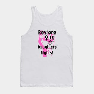 Restore Our Daughters' Rights Tank Top